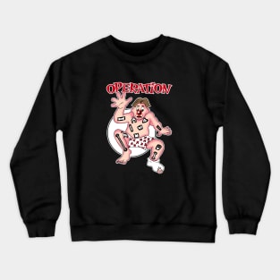 operation Crewneck Sweatshirt